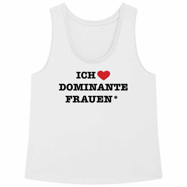 Ich liebe dominante Frauen* - Loose fitting "womens*" tank top