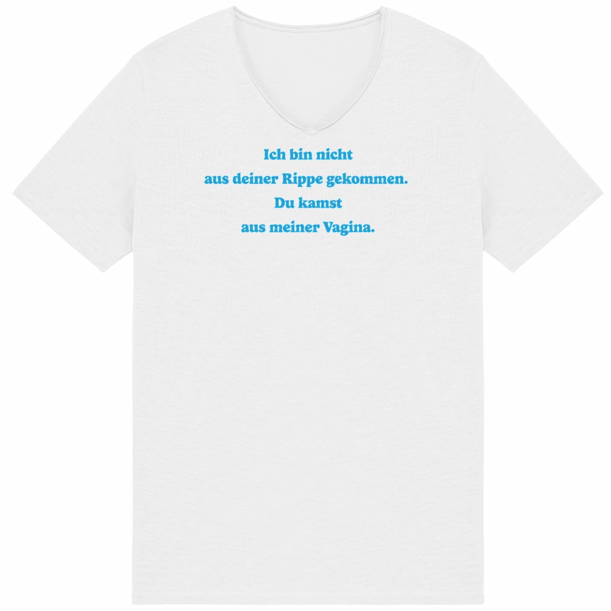 Ich bin nicht aus deiner Rippe gekommen. - "Mens*" slub T-Shirt 