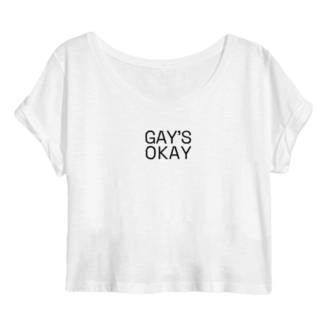 Women's crop top - "GAY'S OKAY"