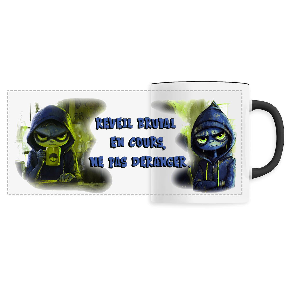 MUG "Reveil brutal en cours, ne pas déranger." - Image