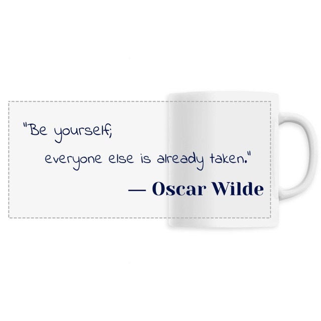 motto mug― Oscar Wilde