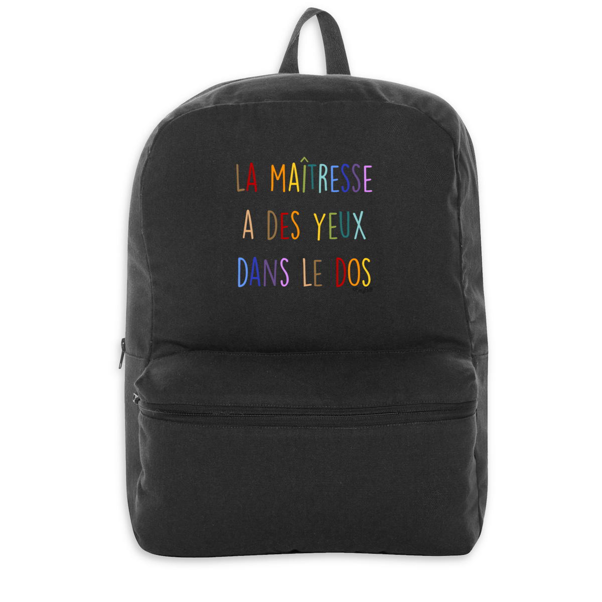Sac à dos “La maîtresse a des yeux dans le dos” – Le cadeau original pour enseignantes !