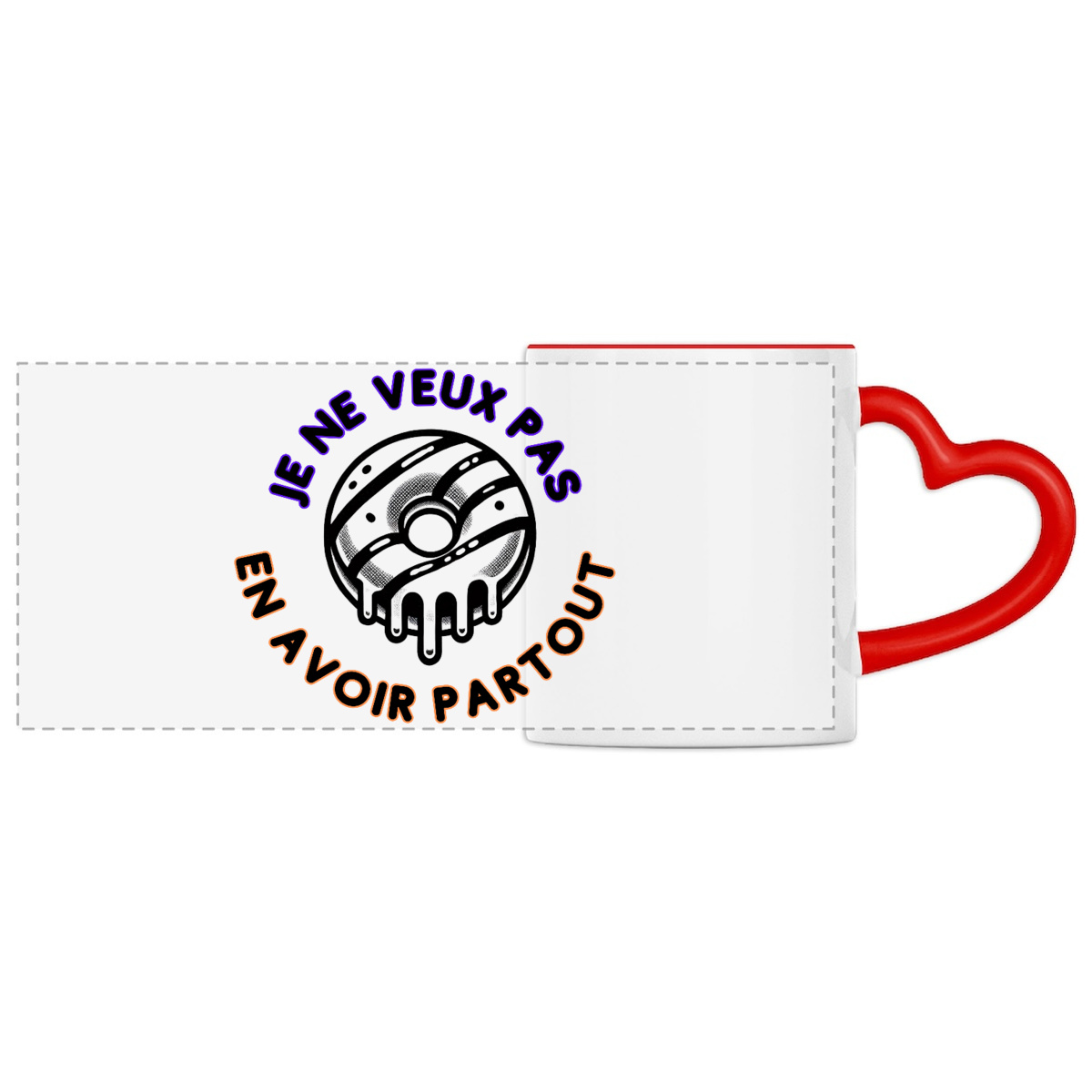 Image front Mug cœur "Je ne veux pas en avoir partout"