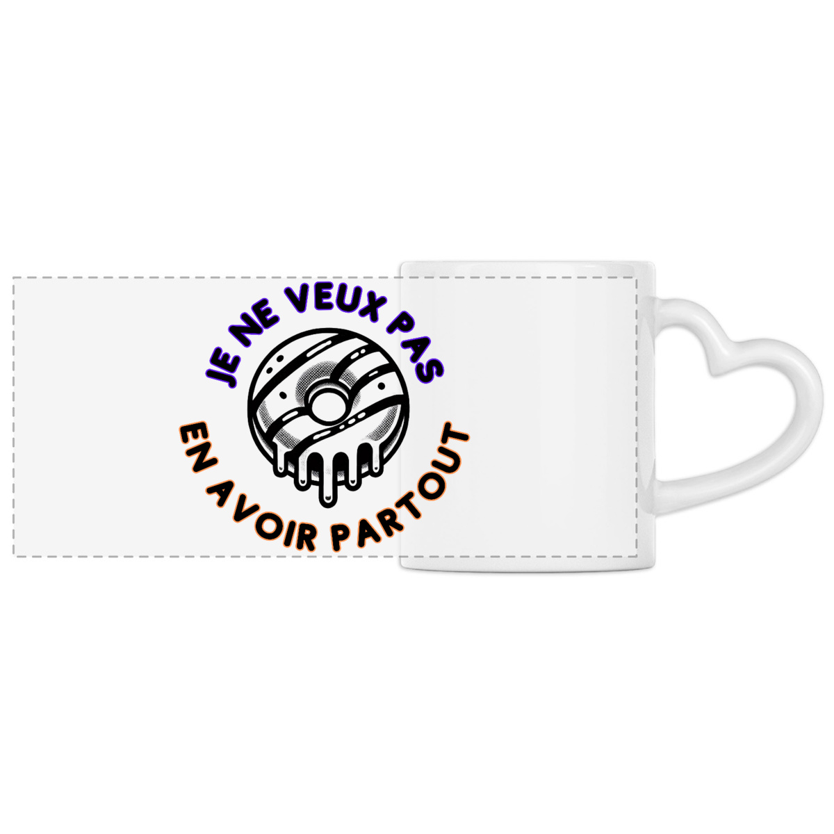 Image back Mug cœur "Je ne veux pas en avoir partout"