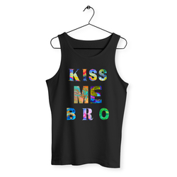 Débardeur "Kiss Me Bro"
