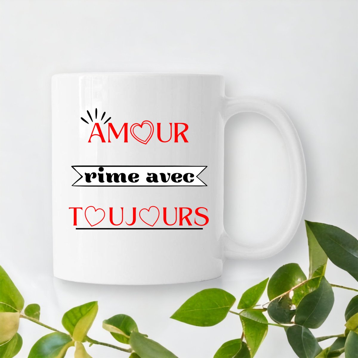 Mug versatile céramique "AMOUR rime avec TOUJOURS"