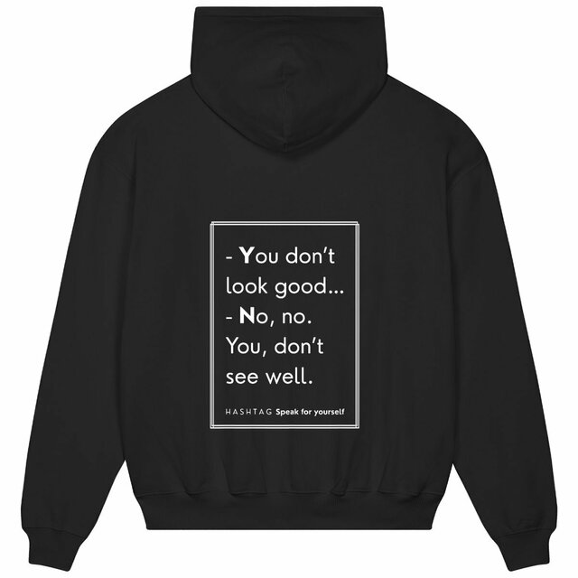 Image back H A S H T A G - Speak for Yourself - U&I-Gender Oversized Hoodie White Edited